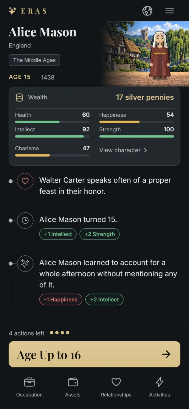 The life screen for Alice Mason, 15, in England in 1438: her pixel figure in a wimple and red gown before a painted English village, her stats, a wealth of 17 silver pennies, the latest lines of her life log and the Age Up button.